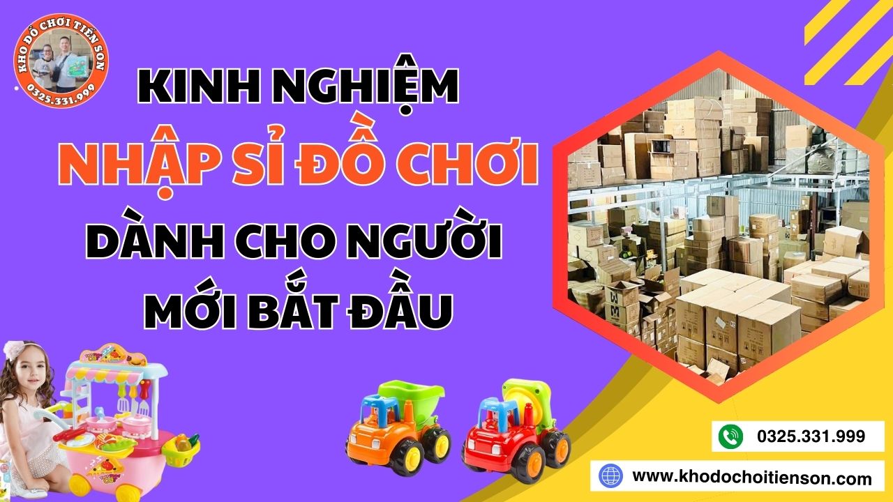 KINH NGHIỆM NHẬP SỈ ĐỒ CHƠI Dành cho người mới bắt đầu